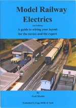 Expo Model Railway Electrics, 2nd Edition, A Guide to Wiring Your Layout For The Novice & The Expert