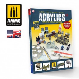 Ammo Mig 6046 Ammo Mig Modelling Guide " How to Paint with Acrylics" Version 2.0