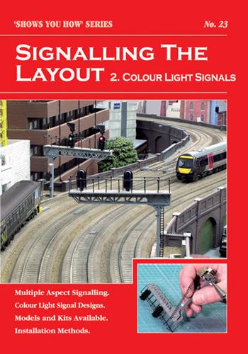 Peco SYH23 Signalling the Layout Pt 2 Colour Lgt Shows You How Booklet